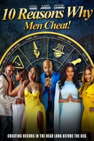 Stream 10 Reasons Why Men Cheat Movies in HD Free on MoviesJoy