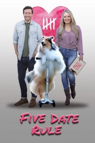 Watch Free Five Date Rule Movies HD Online HDToday