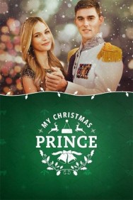 Stream My Christmas Prince in Full HD for Free on MoviesJoy