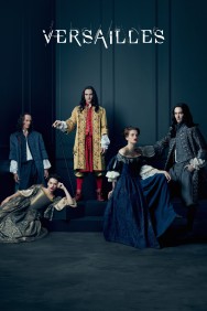 Stream Versailles in Full HD for Free on MoviesJoy