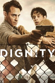 Watch free Dignity movies online on on MoviesJoy Alternatives site