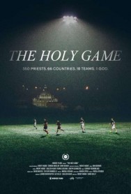 Stream The Holy Game Movies in HD Free on MoviesJoy