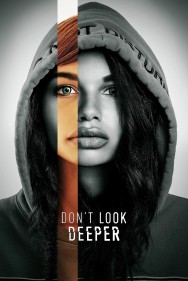 Watch free Don't Look Deeper movies online on on MoviesJoy Alternatives site