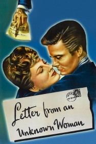 Stream Letter from an Unknown Woman Movies in HD Free on MoviesJoy