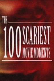 watch 100 Scariest Movie Moments movies free online Putlocker