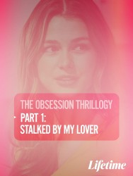 Watch Free Movies  Obsession: Stalked by My Lover Full HD Online | M4uHD