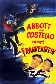 Stream Abbott and Costello Meet Frankenstein Movies in HD Free on MoviesJoy