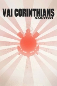 Watch free Vai Corinthians movies online on on MoviesJoy Alternatives site
