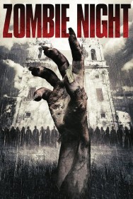 Stream Zombie Night Movies in HD Free on MoviesJoy