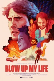 Watch free Blow Up My Life movies online on on MoviesJoy Alternatives site