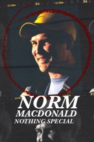 Stream Norm Macdonald: Nothing Special Movies in HD Free on MoviesJoy