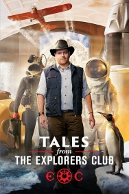 Watch Free Tales From The Explorers Club Movies HD Online FMovies Alternatives site