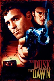 Stream From Dusk Till Dawn in Full HD for Free on MoviesJoy