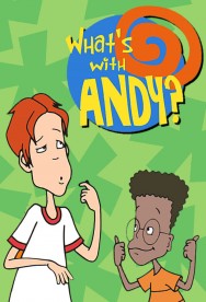 Stream What's with Andy? Movies in HD Free on MoviesJoy