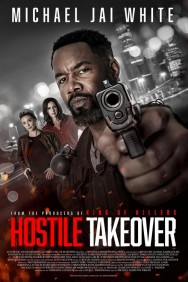 Hostile Takeover Available in HD for Free on HDToday