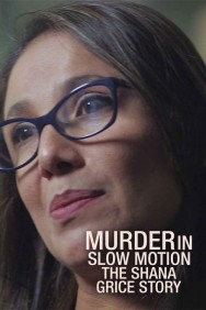 Watch free Murder In Slow Motion: The Shana Grice Story movies Hd online HDToday Alternatives