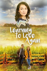 Watch Free Learning to Love Again Movies HD Online M4uHD