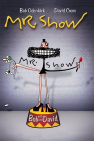 Watch free Mr. Show with Bob and David movies online on on MoviesJoy Alternatives site