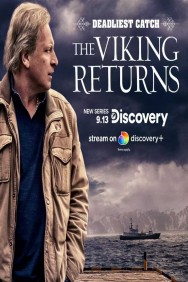 Stream Deadliest Catch: The Viking Returns in Full HD for Free on MoviesJoy