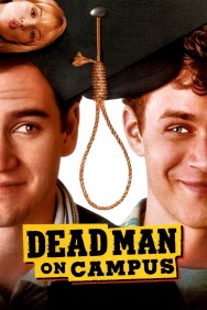 Stream Dead Man on Campus in Full HD for Free on MoviesJoy