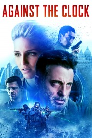 Watch free Against the Clock movies online on on MoviesJoy Alternatives site