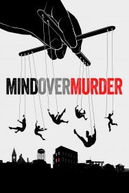 Watch Free Movies  Mind Over Murder Full HD Online | M4uHD