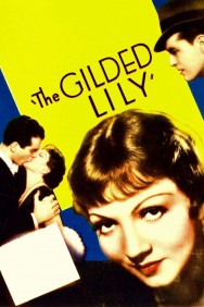 Watch Free The Gilded Lily Movies HD Online M4uHD