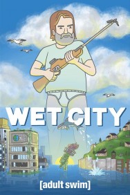 Stream Free Wet City Movies in HD Online | MovieJoy