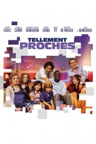 Watch Tellement proches Movies Free Online on MoviesJoy