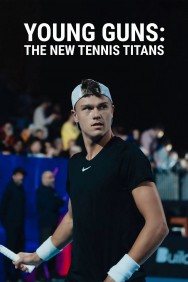 watch Young Guns: The New Tennis Titans movies free online Putlocker