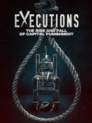 Executions: The Rise and Fall of Capital Punishment Available in HD for Free on HDToday