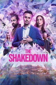 Stream The Shakedown in Full HD for Free on MoviesJoy