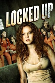 Stream Locked Up in Full HD for Free on MoviesJoy