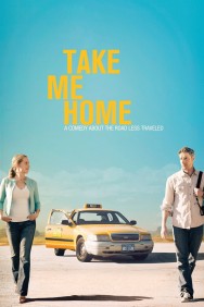 Watch free Take Me Home movies online on on MoviesJoy Alternatives site