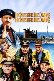 Stream The Russians Are Coming! The Russians Are Coming! in Full HD for Free on MoviesJoy