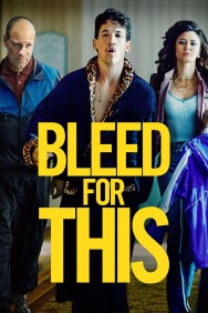 Watch Free Bleed for This Movies HD Online FMovies Alternatives site