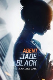 Stream Agent Jade Black Movies in HD Free on MoviesJoy