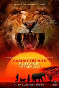 Watch Free Movies  Against the Wild II: Survive the Serengeti Full HD Online | M4uHD