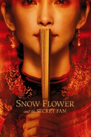 Watch Free Snow Flower and the Secret Fan Movies HD Online FMovies Alternatives site