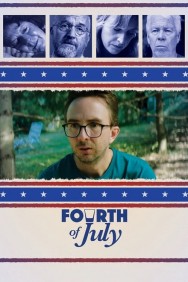 Stream Fourth of July in Full HD for Free on MoviesJoy