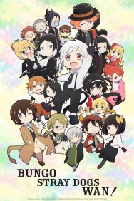 Stream Bungo Stray Dogs Wan! Movies in HD Free on MoviesJoy