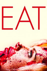 Stream Eat in Full HD for Free on MoviesJoy