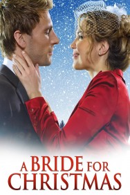 Stream A Bride for Christmas in Full HD for Free on MoviesJoy