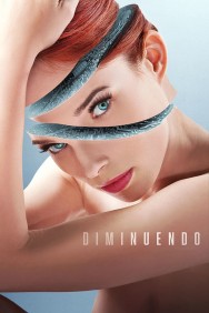 Stream Diminuendo in Full HD for Free on MoviesJoy