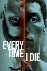 Watch free Every Time I Die movies online on on MoviesJoy Alternatives site