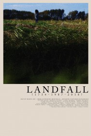 Landfall (1734—1987—2018) Stream Free Landfall (1734—1987—2018) Movies in HD Online | MovieJoy