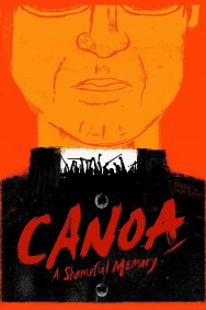 Stream Canoa: A Shameful Memory in Full HD for Free on MoviesJoy