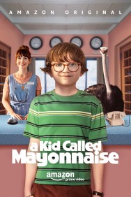 Stream A Kid Called Mayonnaise Movies in HD Free on MoviesJoy