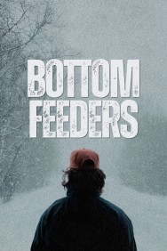 Watch Free Movies  Bottom Feeders Full HD Online | M4uHD