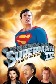 Stream Superman IV: The Quest for Peace Movies in HD Free on MoviesJoy